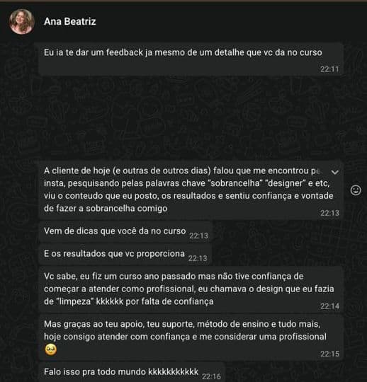 Depoimento de Ana Beatriz Mariotti — aluna do curso de Design de Sobrancelhas
